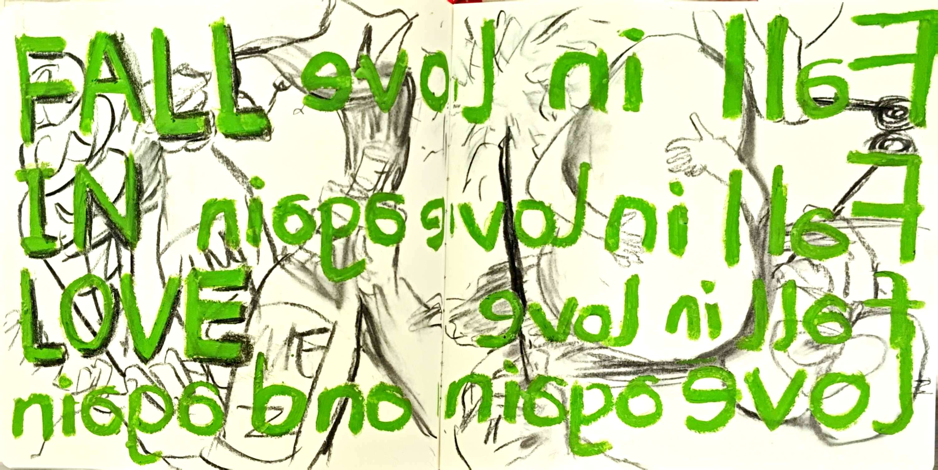 Black sketchbook spread with repeated green lettering and loosely drawn figures.